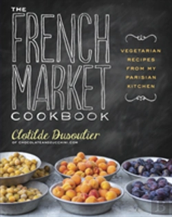 Bertrand.pt - The French Market Cookbook