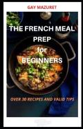 The French Meal Prep For Beginners