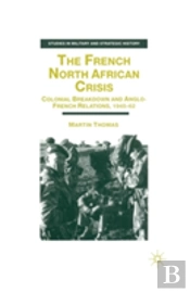 The French North African Crisis