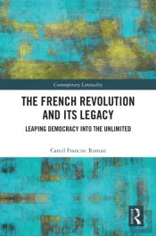 The French Revolution And Its Legacy