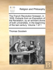 The French Revolution Foreseen, In 1639.