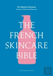 The French Skincare Bible