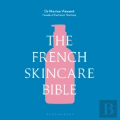 The French Skincare Bible