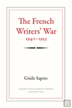 Bertrand.pt - The French Writers' War, 1940-1953