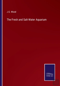 Bertrand.pt - The Fresh And Salt-Water Aquarium