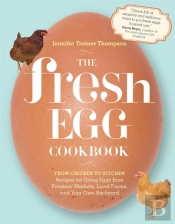 The Fresh Egg Cookbook