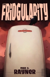 The Fridgularity