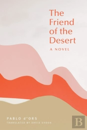The Friend Of The Desert