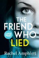 The Friend Who Lied