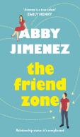 The Friend Zone: The Most Hilarious And Heartbreaking Romantic Comedy
