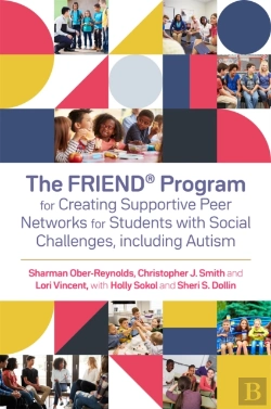 Bertrand.pt - The Friendâ® Program For Creating Supportive Peer Networks For Students With Social Challenges, Including Autism