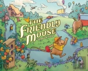 The Friendly Mouse