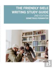 The Friendly Siele Wrting Study Guide
