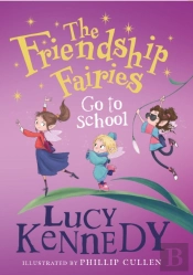 The Friendship Fairies Go To School