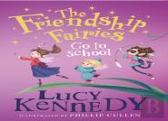 The Friendship Fairies Go To School