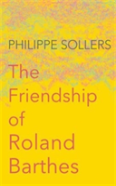 The Friendship Of Roland Barthes
