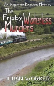 The Frisby Waterless Murders
