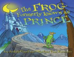 The Frog Formerly Known As Prince