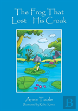 The Frog That Lost His Croak