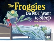 The Froggies Do Not Want To Sleep