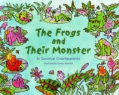 The Frogs And Their Monster