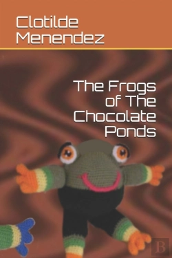Bertrand.pt - The Frogs Of The Chocolate Ponds