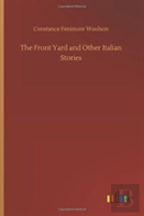 The Front Yard And Other Italian Stories