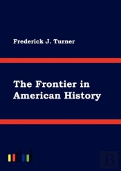 The Frontier In American History