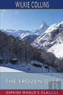 The Frozen Deep (Esprios Classics)