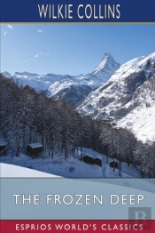 The Frozen Deep (Esprios Classics)