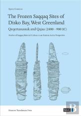 The Frozen Saqqaq Sites Of Disko Bay, West Greenland