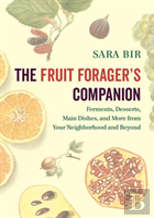 The Fruit Forager'S Companion