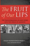 The Fruit Of Our Lips