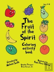 The Fruit Of The Spirit Coloring Activity Book