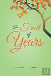 The Fruit Of Years