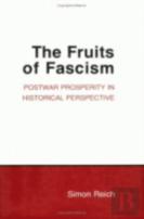 The Fruits Of Fascism