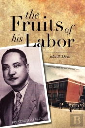 The Fruits Of His Labor