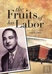 The Fruits Of His Labor