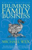 The Frumkiss Family Business