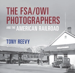 Bertrand.pt - The Fsa/Owi Photographers And The American Railroad