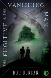 The Fugitive And The Vanishing Man