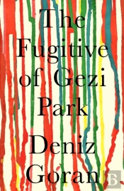 The Fugitive Of Gezi Park