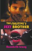 The Fugitive'S Sexy Brother