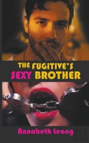 The Fugitive'S Sexy Brother