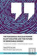 The Fukushima Nuclear Power Plant Disaster And The Future Of Renewable Energy