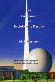 The Fulfillment Of Evolutionary Destiny
