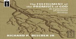 The Fulfillment Of The Promises Of God