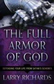 The Full Armor Of God Â€“ Defending Your Life From Satan`S Schemes