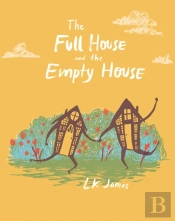 The Full House And The Empty House