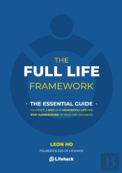 The Full Life Framework, The Essential Guide